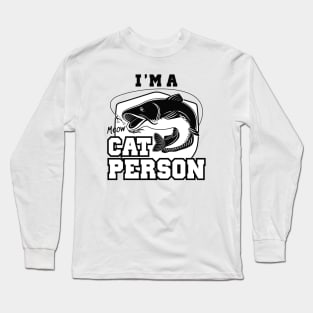 I’m A Cat Person Meow Long Sleeve T-Shirt